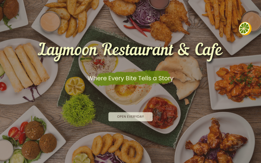 Laymoon Restaurant & Cafe – Thornhill